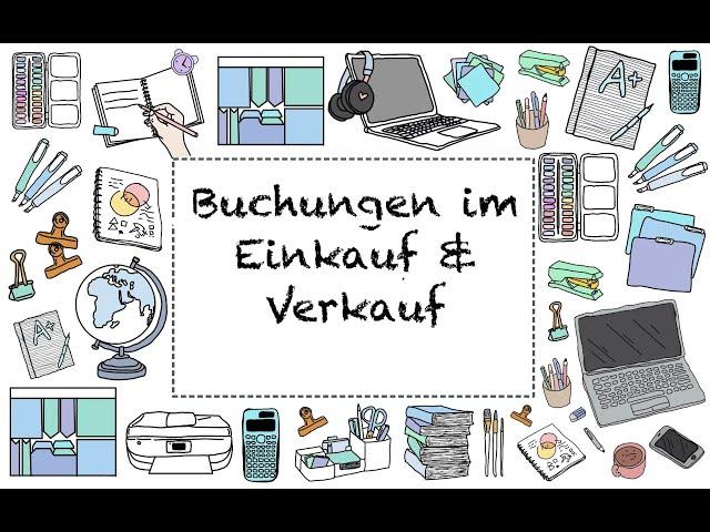 Lernvideo zu Buchungen im Einkauf und Verkauf