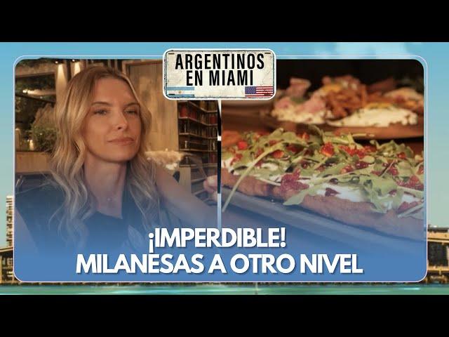 EL PARAÍSO DE LAS MILANESAS EN MIAMI