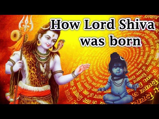 The story of Lord Shiva's birth - How he was born