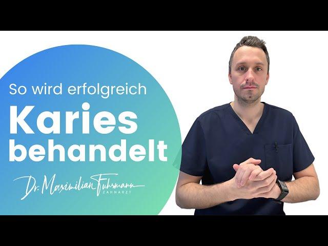 So wird eine Karies behandelt | Zahnarzt Dr. Maximilian Fuhrmann