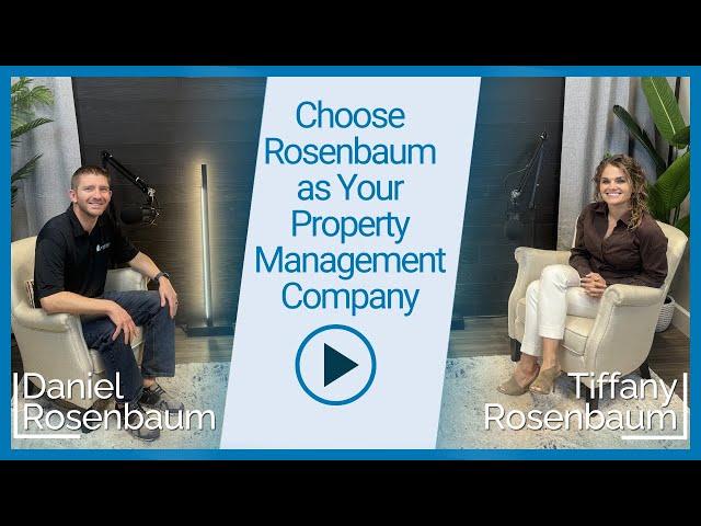 Why Choose Rosenbaum as Your Mesa Property Management Company