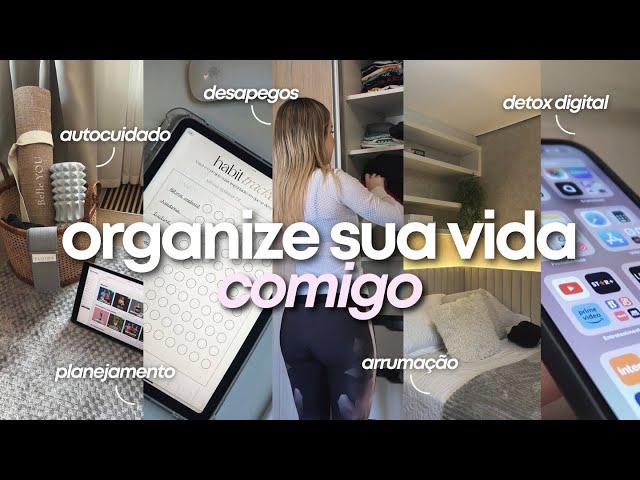 ASSISTA SE VOCÊ ESTÁ PRECISANDO RECOMEÇAR | organizando TODA a minha vida para ter um #glowup ️