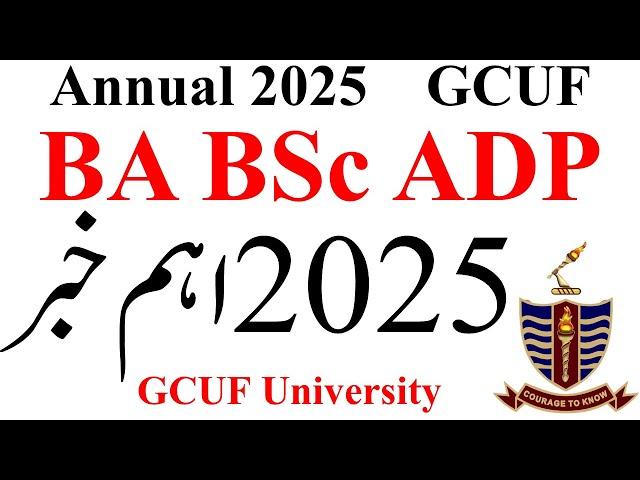 BA BSc ADP Annual 2025 Admissions Registration GCUF | ADA ADS ADC Private 2025 GCUF | ADP GCUF BA