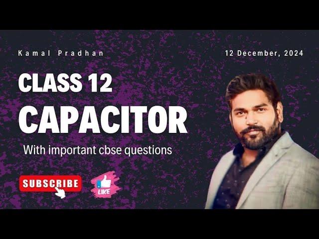 capacitor class 12 physics