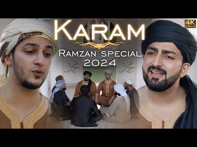 KARAM | Ramzan Special | Danish F Dar | Dawar Farooq | Best Naat | 2024 Naat | 4k Naat