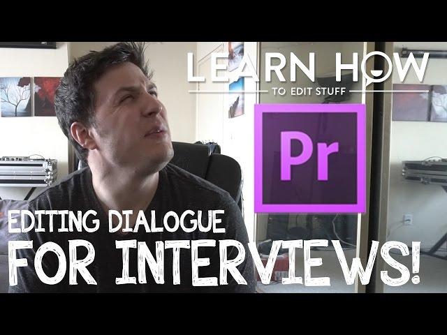 How To Edit Interviews