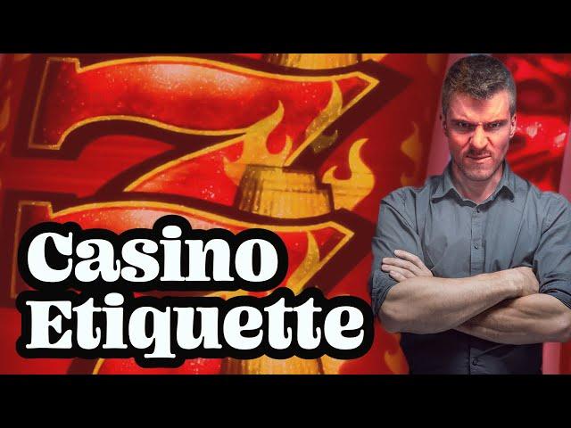 NEVER do these 5 Things at a Casino  TOP 5 Player etiquette you may not know! 