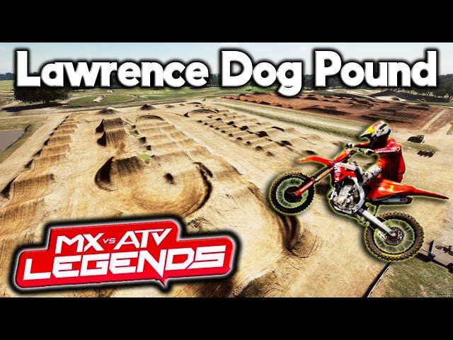 Lawrence Dog Pound DLC!! - MX vs ATV Legends