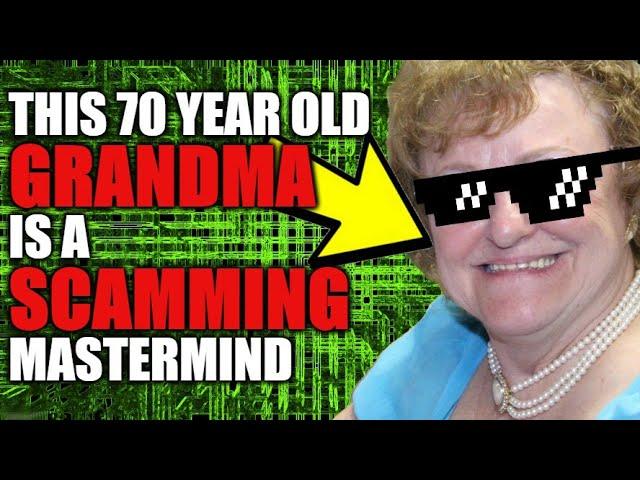 This 70 Year Old Grandma Is A Scamming Mastermind!