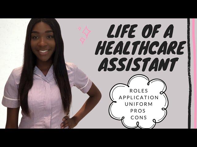 Healthcare Assistant (UK) | Roles, Balancing Medical School, NHS, Interview | Life of Helena