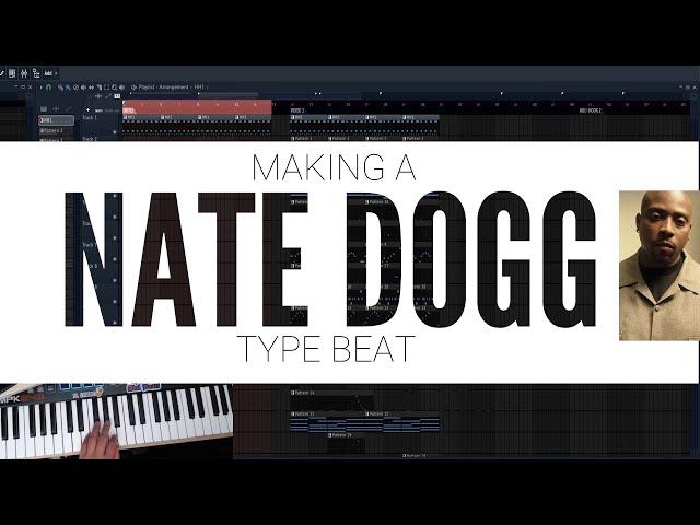 Making A Nate Dogg Type Beat
