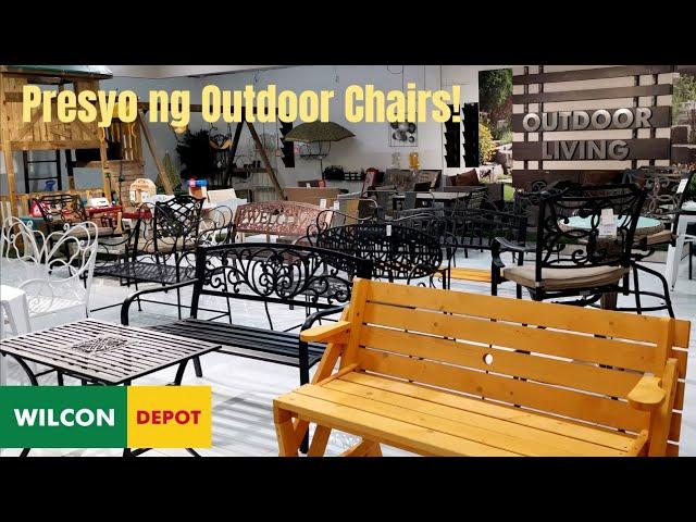 Presyo ng Outdoor Chairs sa Wilcon Depot! | Part 2 | Biggest Branch?