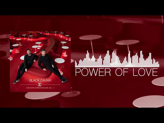 Black Caviar - Power of Love (Official Video)