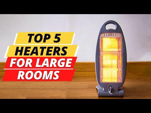 Top 5 Best Heaters for Large Rooms 2023 On Amazon