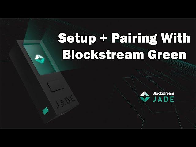 Blockstream Jade: Security For Your Bitcoin & Liquid Assets