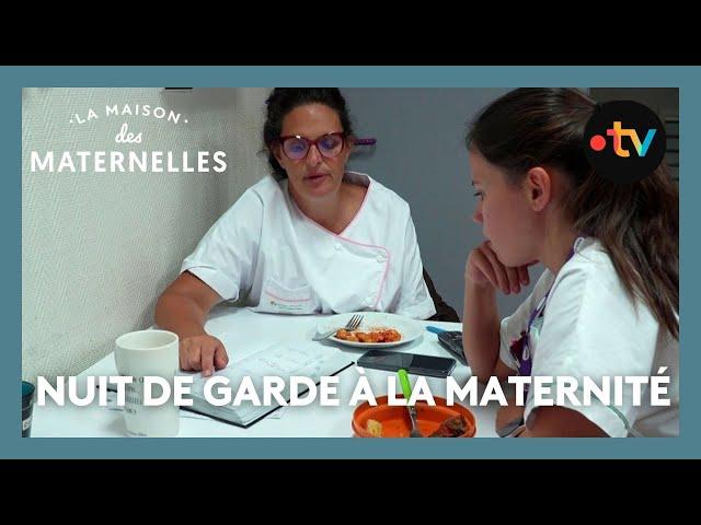 Nuit de garde à la maternité - La Maison des maternelles #LMDM