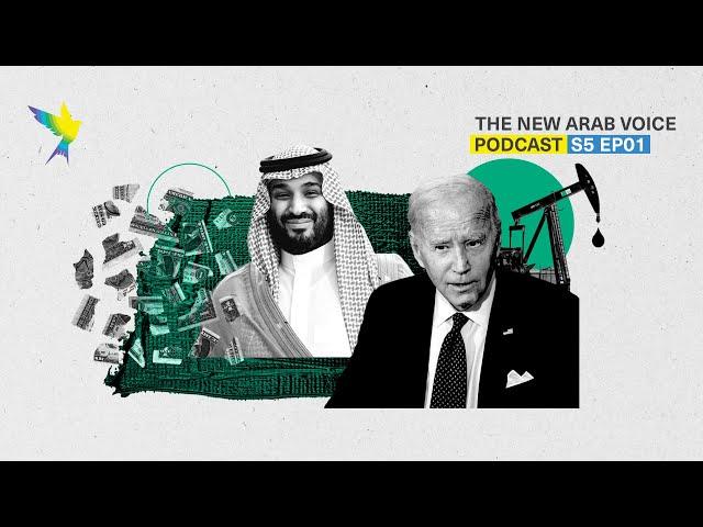 Over a Barrel: Saudi/US strains and OPEC+ cuts (The New Arab Voice; s5, ep1)