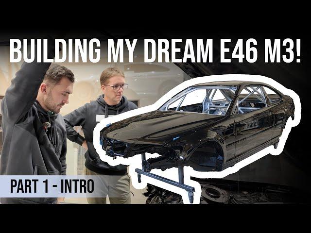 Introducing my Ultimate E46 M3 Build!  - Emotion, Excitement and Drivability on the Nürburgring. E1