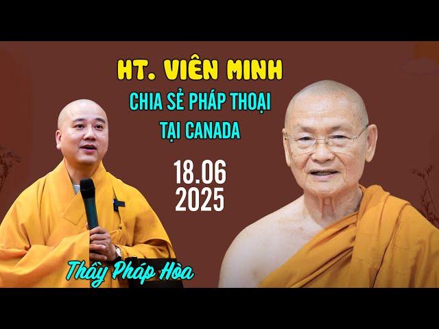HT. Viên Minh chia sẻ pháp thoại tại Tu viện Tây Thiên (Canada) - Thầy Thích Pháp Hòa