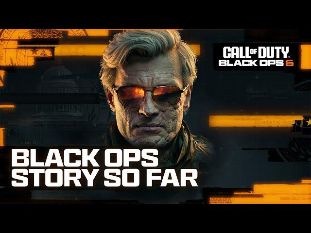 Call of Duty: Black Ops 6 - The Story So Far