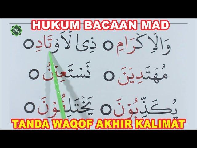 PENJELASAN LENGKAP HUKUM BACAAN MAD & TANDA WAQOF PADA AKHIR KALIMAT - METODE CEPAT MEMBACA ALQURAN