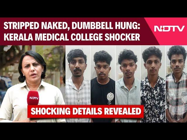 Kerala News | Stripped Naked, Dumbbells Hung From Private Parts: Ragging Case At Kerala College