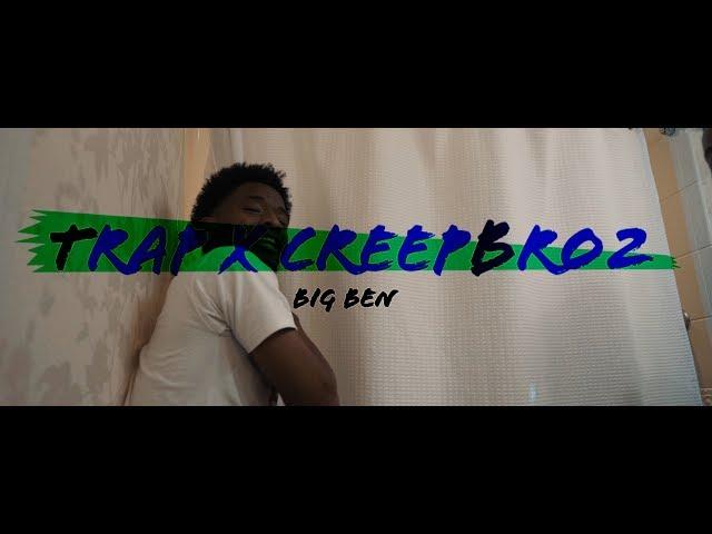 Trap x Creepbro2 - Big Ben