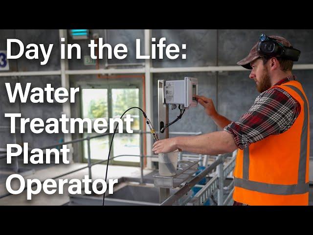 Day in the life of a Water Treatment Plant Operator