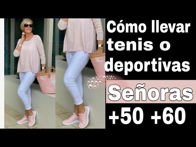 CÓMO LLEVAR TENIS O DEPORTIVAS SEÑORAS DE 50 Y 60 AÑOS MODA PARA SEÑORAS DE 50 Y 60 AÑOS OUTFITS