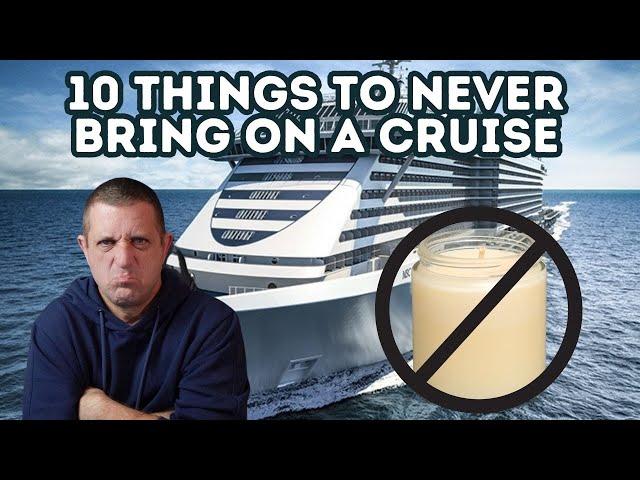 10 Things You Should Never Bring On A Cruise