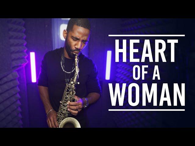 Saxophone Cover of "Heart of a Woman" by Nathan Allen