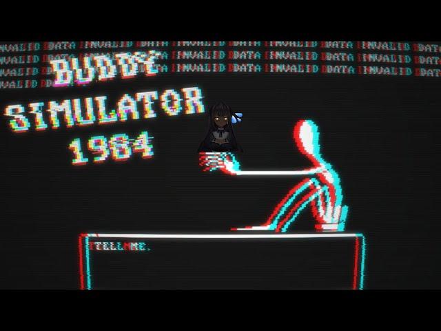 [Buddy Simulator 1984] Dama and Memoriates against the world