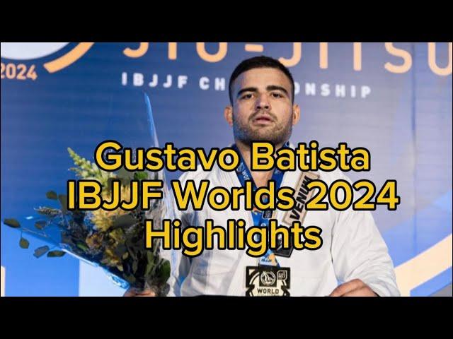 Gustavo Batista IBJJF Worlds 2024 Highlight