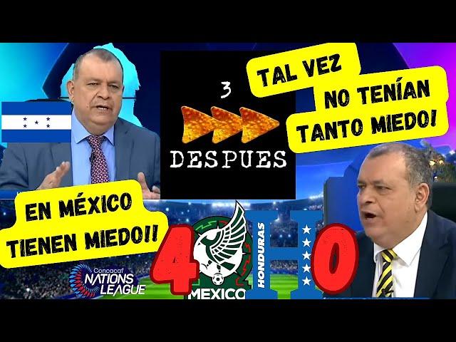 EL TRES DORITOS DESPUÉS!! DE ORLANDO P. PERIODISTA HONDUREÑO! MÉXICO 4 VS 0 HONDURAS | REACCIÓN