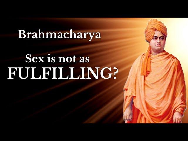 Brahmacharya | Is it True it can be More Fulfilling than Sex?