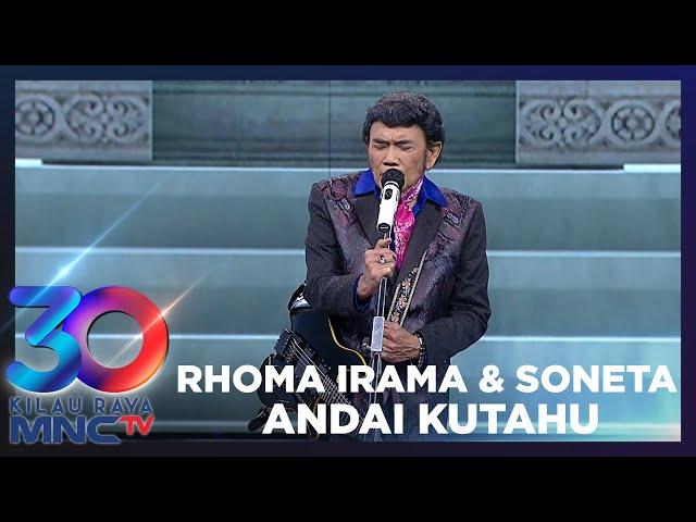 RHOMA IRAMA & SONETA - ANDAI KUTAHU | KILAU RAYA 30 MNCTV