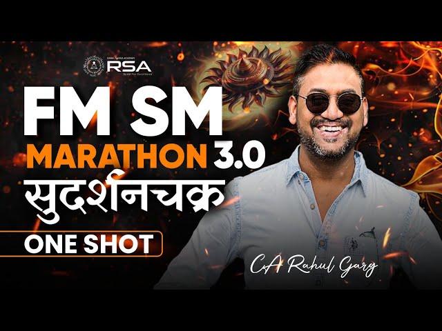 सुदर्शन चक्र ️FM SM MARATHON 3.0 | One Shot Best Revision ️ जीत पक्की है  | by CA RAHUL GARG