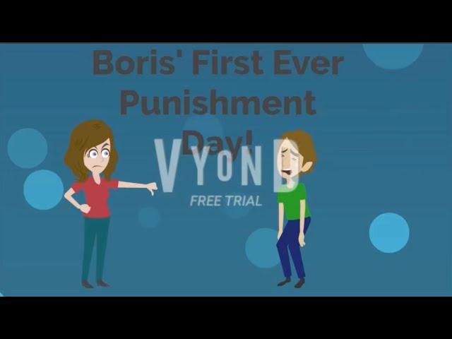 Boris’s First Ever Punishment Day(600K VIEWS!!!!!!)