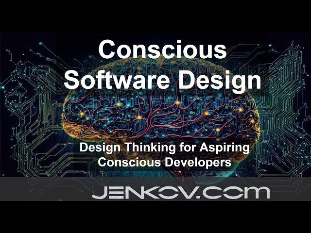 Conscious Software Design