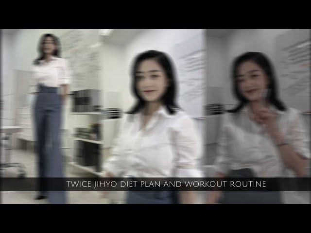 TWICE JIHYO DIET PLAN AND WORKOUT ROUTINE/ How To Make Body Like Twice Jihyo