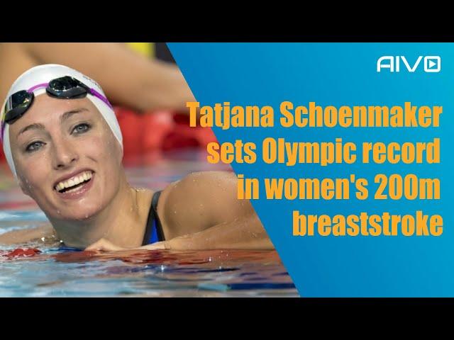 AIVO.AI - Tatjana Schoenmaker sets Olympic record in women's 200m breaststroke