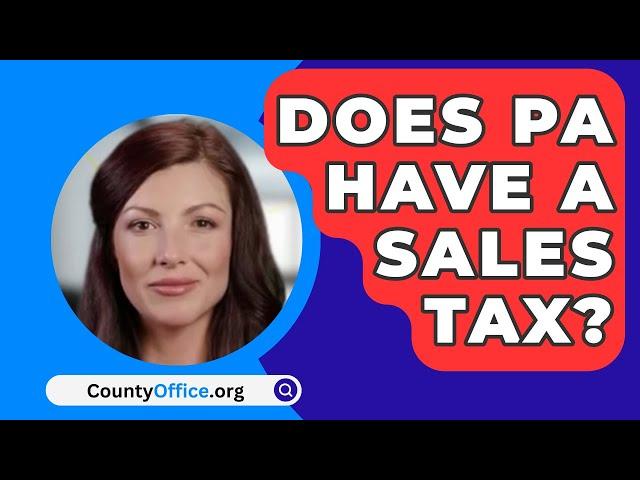 Does PA Have a Sales Tax? - CountyOffice.org
