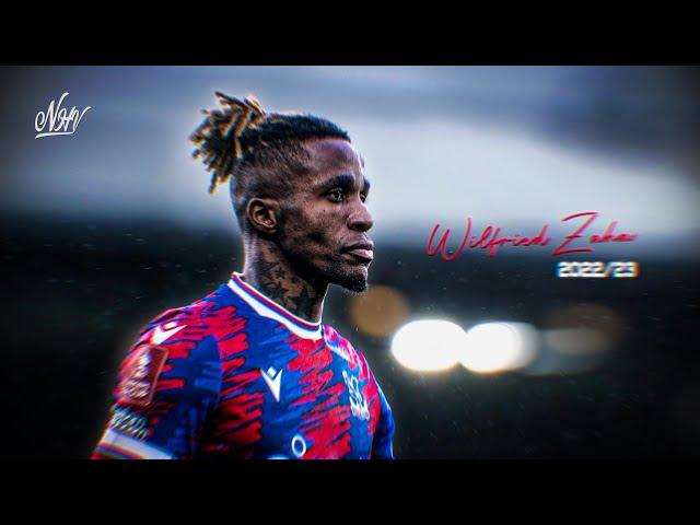 Wilfried Zaha-Just look at himⅡ! 2022/23