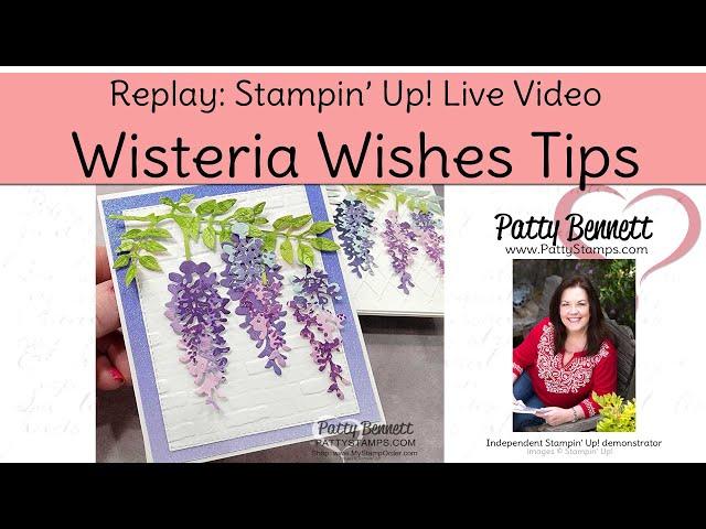 5 Tips for making Wisteria Wishes Cards from Stampin' Up!