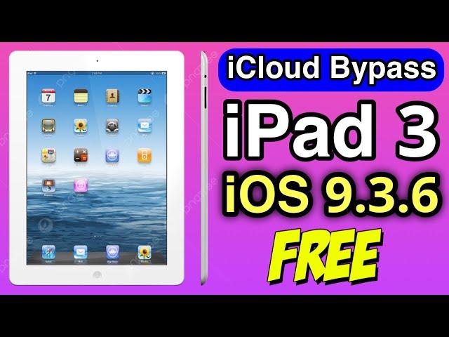 How to iCloud Bypass iPad3 iOS 9.3.6 FREE 2025