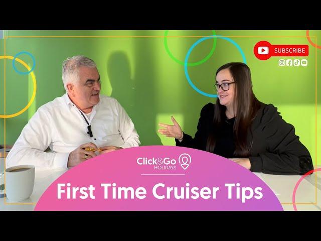 First Time Cruiser Tips | Click&Go Holidays