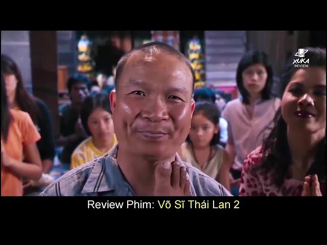 Review Phim Vệ Sĩ Thái Lan 2