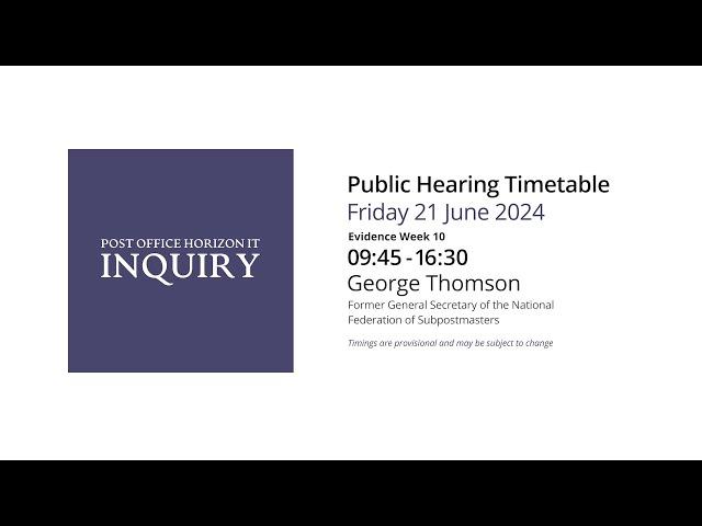 George Thomson - Day 155 AM (21 June 2024) - Post Office Horizon IT Inquiry