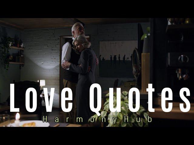 Love Quotes (Official Music Video) - HarmonyHub