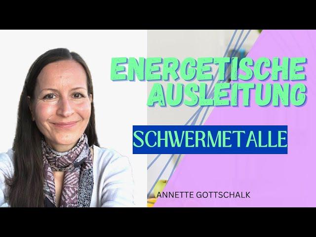 Schwermetalle energetisch aus leiten